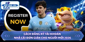 Cách Đăng Ký Tài Khoản Nhà Cái Đơn Giản Cho Người Mới 2026 5 Cách đăng ký tài khoản